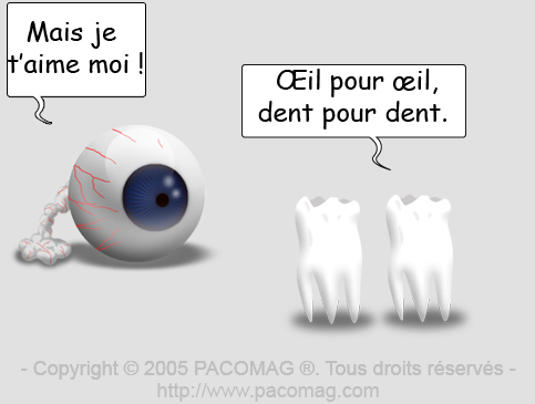 oeil pour oeil